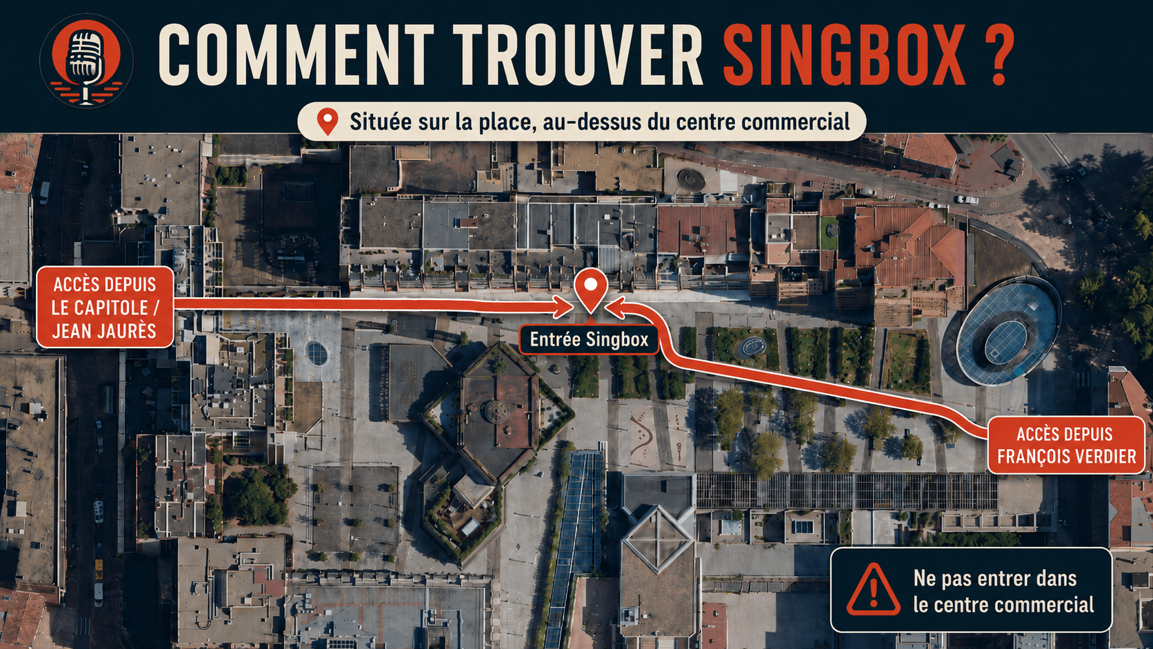 Plan d’accès Singbox Place Occitane avec emplacement de l’entrée